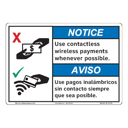 ANSI/ISO Compliant Notice/Use Contactless Safety Signs Outdoor Weather Tuff Plastic (S2) 12 X 18